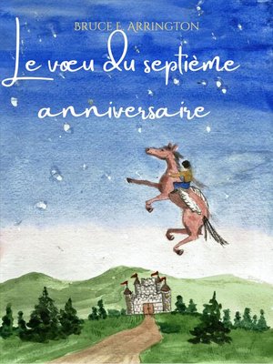 cover image of Le vœu du septième anniversaire